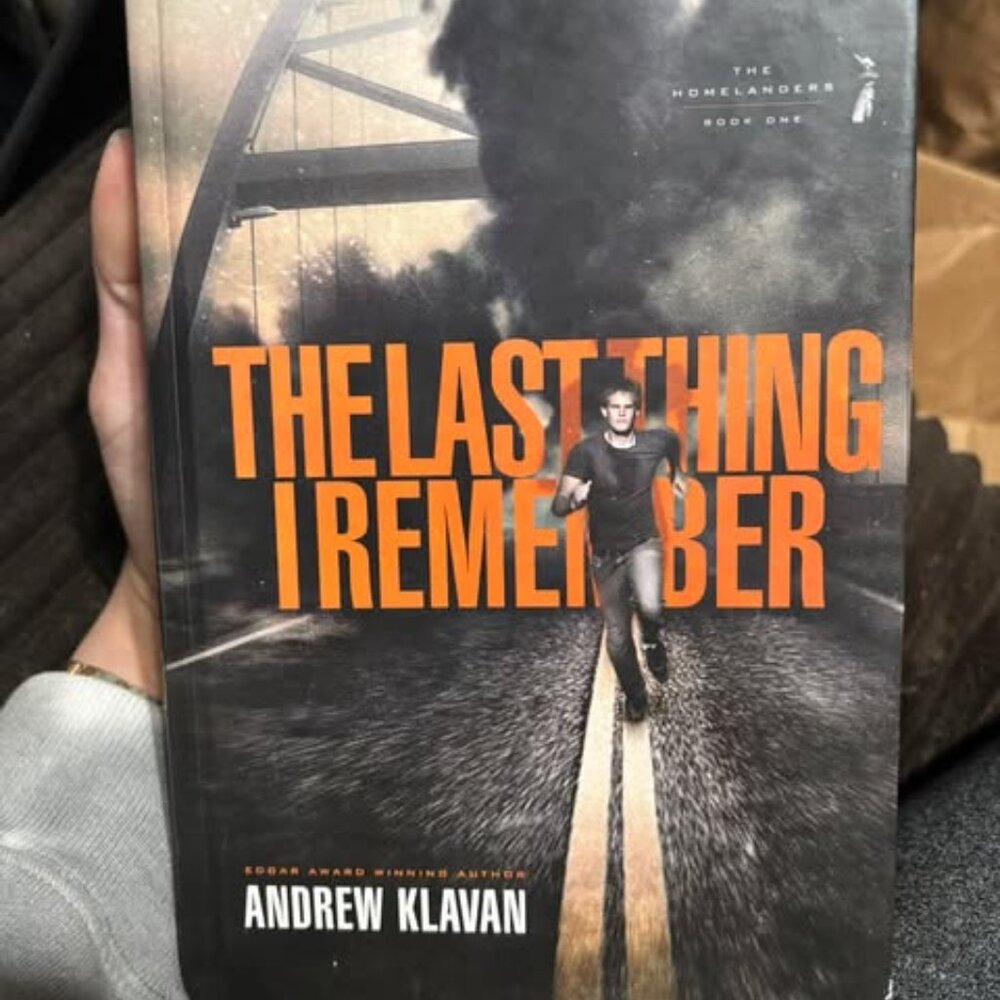 The Last Thing I Remember - Book 1 of 4 In The Homelanders Series